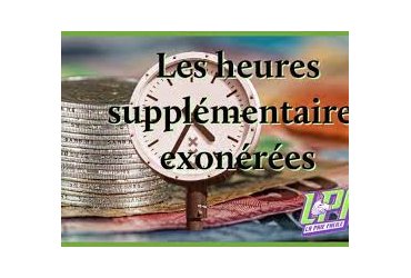 HEURES SUPPLEMENTAIRES – PLAFOND EXONERATION